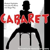 Cabaret: Musical Highlights From the Hit Stage