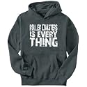 Hoodie Mens Dark Silver " Roller Coasters is everything " Hobbies