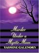 Murder Under a Mystic Moon