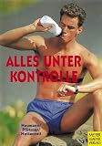 Alles unter Kontrolle. Ausdauertraining