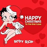 Happy Christmas to the One I Love: Betty Boop's Happy Days