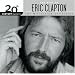 20th Century Masters - The Millennium Collection: The Best of Eric Clapton