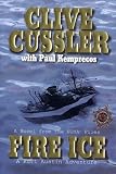 Fire Ice: A Novel from the NUMA Files