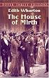The House of Mirth (Dover Thrift Editions)