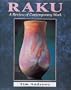 Raku: A Review of Contemporary Work