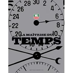 La maitrise du temps (tag heuer)