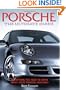 Porsche: The Ultimate Guide--Everything You Need to Know About Every Porsche Ever Built