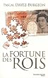 La fortune des rois : Train de vie, patrimoine et investissements princiers