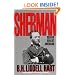 Sherman: Soldier, Realist, American