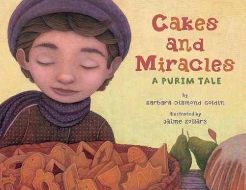 Cakes And Miracles: A Purim Tale