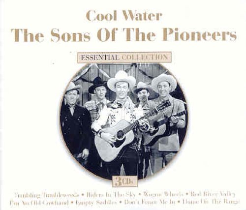 Sons of the Pioneers - Cool Water (Essential Collection) - Zortam Music
