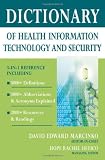 Dictionary of Health Information Technology and Security