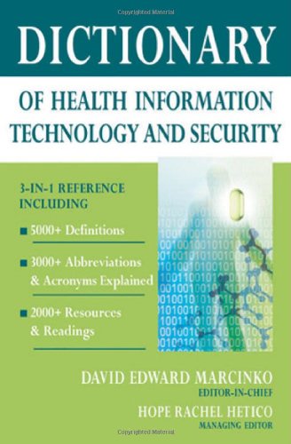 Dictionary of Health Information Technology and Security