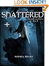 Shattered (Dream Realms Trilogy, #1)