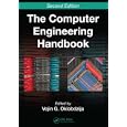 The Computer Engineering Handbook, Second Edition - 2 Volume Set (Computer Engineering Handbook 2e) by Vojin G. Oklobdzija