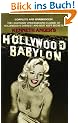 Hollywood Babylon: The Legendary Underground Classic of Hollywood's Darkest and Best Kept Secrets
