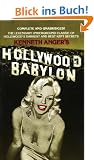 Hollywood Babylon: The Legendary Underground Classic of Hollywood's Darkest and Best Kept Secrets