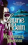 Moonstruck Madness (Casablanca Classics)