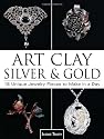 Art Clay Silver and Gold