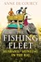 The Fishing Fleet: Husband-Hunting in the Raj