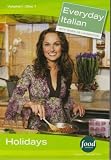 Everyday Italian with Giada De Laurentiis : Holidays : Volume 1, Disc 1