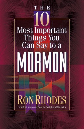 The 10 Most Important Things You Can Say to a Mormon under Mormonism in The Books Store