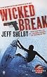 Wicked Break: A Noah Braddock Novel (Noah Braddock Mysteries)