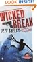 Wicked Break (Noah Braddock Mysteries, No. 2)