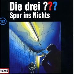Die drei Fragezeichen - Folge 121: Spur ins Nichts