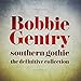 Bobbie Gentry, Definitive Collection, 発売中