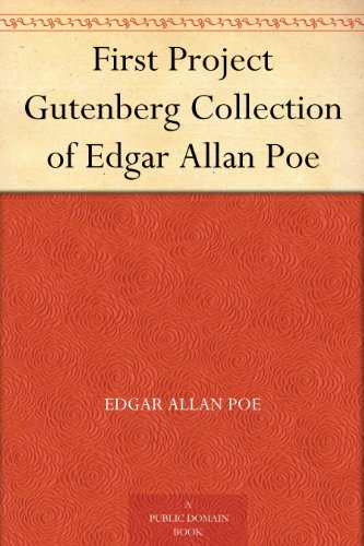 First Project Gutenberg Collection of Edgar Allan Poe