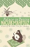 Palace Of Desire: Cairo Trilogy 2 (The Cairo Trilogy)