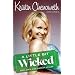 A Little Bit Wicked: Life, Love, and Faith in Stages