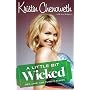 A Little Bit Wicked: (Life, Love, and Faith in Stages)