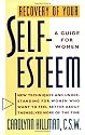 Recovery Of Your Self-Esteem: A Guide For Women
