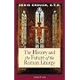 The History And The Future Of The Roman Liturgy