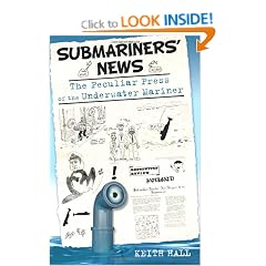 Submariners' News: The Peculiar Press of the Underwater Mariner