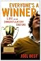 Everyone's a Winner: Life in Our Congratulatory Culture