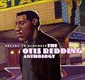 Dreams to Remember: The Otis Redding Anthology