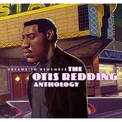Dreams to Remember: The Otis Redding Anthology