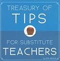 Treasury of Tips for Substitute Teachers
