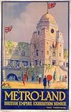 Metro-Land: British Empire Exhibition 1924 Edition: British Empire Edition