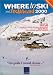 Book Where to Ski and Snowboard 2000