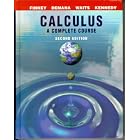 Calculus: A Complete Course (2nd Edition) by  Ross L. Finney, Franklin D. Demana, Bert K. Waits, and Daniel Kennedy