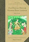 Old Deccan Days, Or, Hindoo Fairy Legends