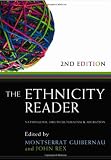 The Ethnicity Reader: Nationalism, Multiculturalism and Migration