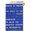 The Music of the Primes: Searching to Solve the Greatest Mystery in Mathematics