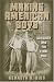 Search : Making American Boys: Boyology and the Feral Tale