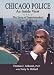 Chicago Police: An Inside View--the Story of Superintendent Terry G. Hillard