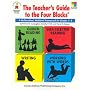 The Teachers' Guide to the Four Blocks: A Multimethod, Multilevel Framework for Grades 1-3